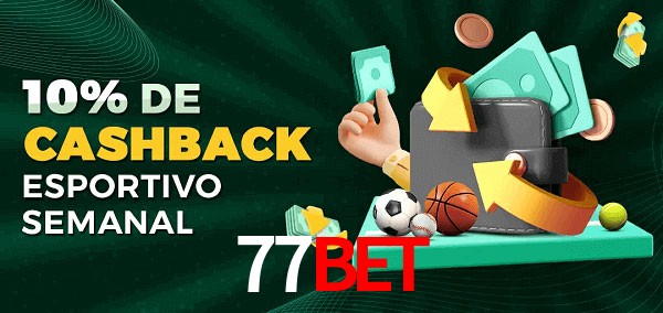 10% de bônus de cashback na 77Bet